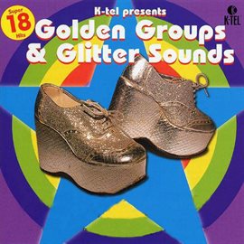 Cover image for Golden Groups & Glitter Sounds