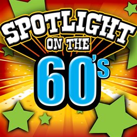Cover image for Spotlight On The 60's