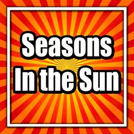 Cover image for Seasons In The Sun