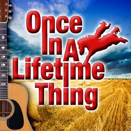 Imagen de portada para Once In a Lifetime Thing