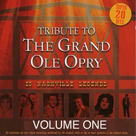 Cover image for Tribute To The Grand Ole Opry - Vol. 1