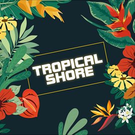 Cover image for Tropical Shore