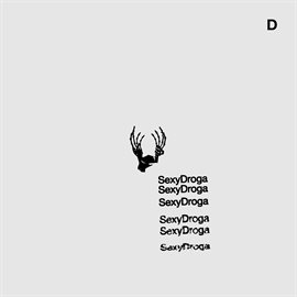 Sexy Droga (D) Sexy Droga (D)