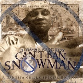 Cover image for Can't Ban The Snowman [Clean]