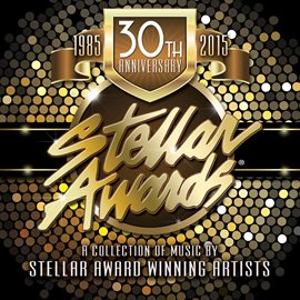 Cover image for Stellar Awards 30th Anniversary