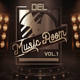 Cover image for DEL Music Room, Vol. 1