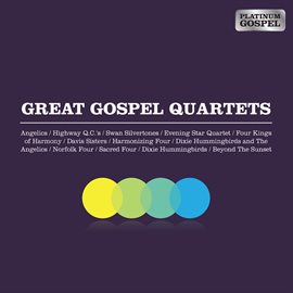 Cover image for Platinum Gospel: Great Gospel Quartets
