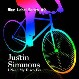 Cover image for Blue Label Series #2: I Need My Disco Fix