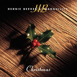 Cover image for Hennie Bekker's Tranquility - Christmas