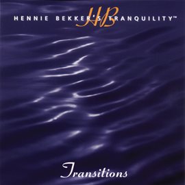 Cover image for Hennie Bekker's Tranquility - Transitions