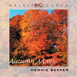 Imagen de portada para Kaleidoscopes – Autumn Magic