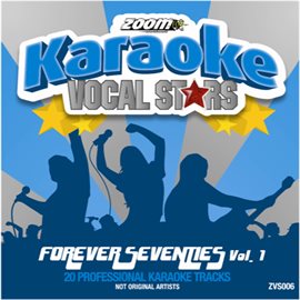 Cover image for Zoom Karaoke Vocal Stars - Forever Seventies 1