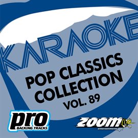 Cover image for Zoom Karaoke - Pop Classics Collection - Vol. 89