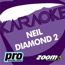 Cover image for Zoom Karaoke - Neil Diamond 2