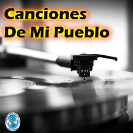 Imagen de portada para Canciones de Mi Pueblo