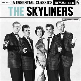 Imagen de portada para Essential Classics, Vol.13: The Skyliners