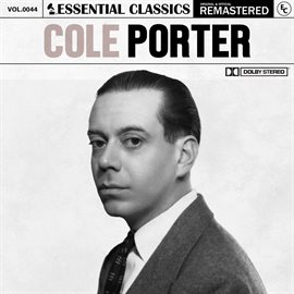 Imagen de portada para Essential Classics, Vol. 44: Cole Porter