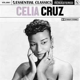 Cover image for Essential Classics, Vol. 61: Celia Cruz