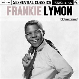 Imagen de portada para Essential Classics, Vol. 84: Frankie Lymon