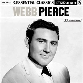 Cover image for Essential Classics, Vol. 71: Webb Pierce