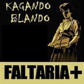 Cover image for Faltaria + ... Pero No Me Da Tiempo