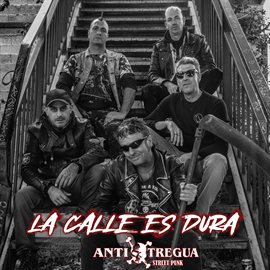 Cover image for La Calle Es Dura