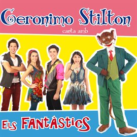 Cover image for Geronimo Stilton Canta Amb Els Fantàstics