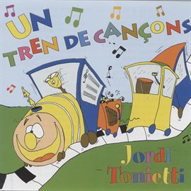 Cover image for Un Tren de Cançons