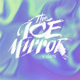 Cover image for The Ice Mirror