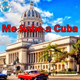 Cover image for Me Sabe A Cuba