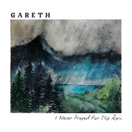 Cover image for I Never Prayed For The Rain