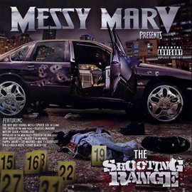 Imagen de portada para Messy Marv Presents: The Shooting Range