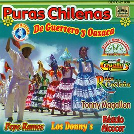 Imagen de portada para Puras Chilenas De Guerrero Y Oaxaca