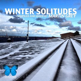 Cover image for Winter Solitudes (Compiled by Martin Grey)