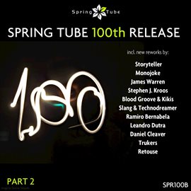 Cover image for Spring Tube 100th Release, Pt. 2
