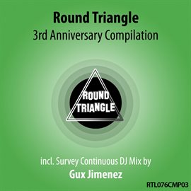 Cover image for Round Triangle 3rd Anniversary Compilation