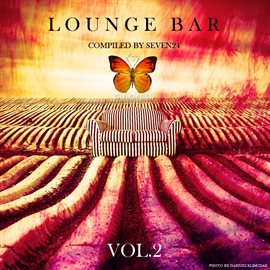 Cover image for Lounge Bar, Vol. 2 (Compiled by Seven24)