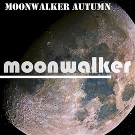 Imagen de portada para Moonwalker Autumn