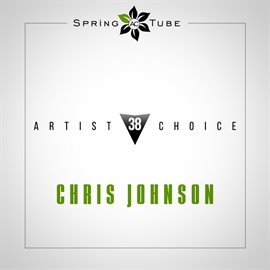 Cover image for Artist Choice 038. Chris Johnson