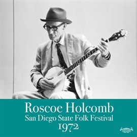 Imagen de portada para San Diego Folk Festival 1972