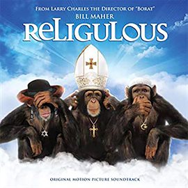 Cover image for Religulous (Original Motion Picture Soundtrack)