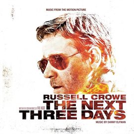 Imagen de portada para The Next Three Days (Original Motion Picture Soundtrack)