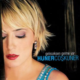 Cover image for Geleceksen Gelme Yar