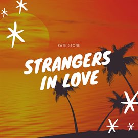 Cover image for Strangers in Love
