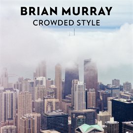 Cover image for Crowded Style