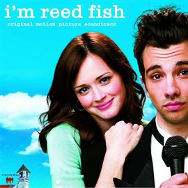 Imagen de portada para I'm Reed Fish Original Motion Picture Soundtrack