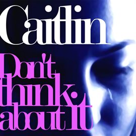 Cover image for Don't Think About It