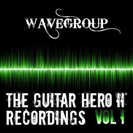 Cover image for The Guitar Hero II™ Recordings, Vol. 1