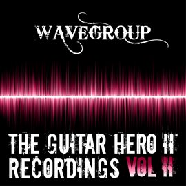 Imagen de portada para The Guitar Hero II™ Recordings, Vol. 2