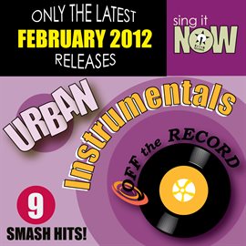 Cover image for February 2012 Urban Hits Instrumentals